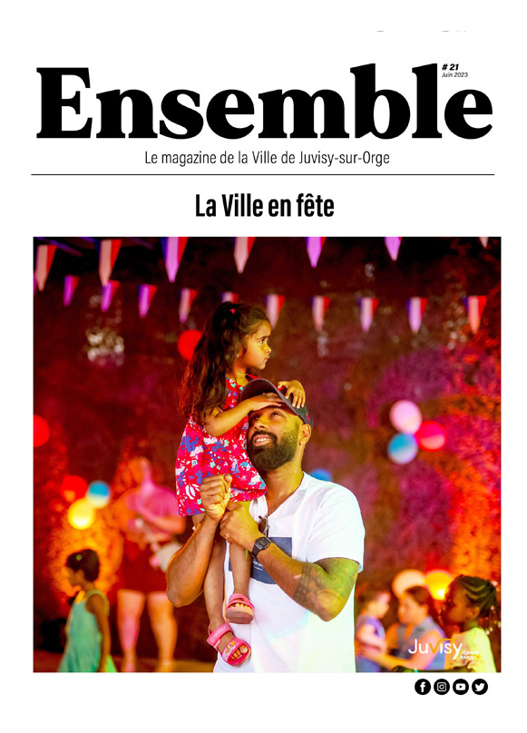 Ensemble - Le magazine de la ville de Juvisy-sur-Orge 